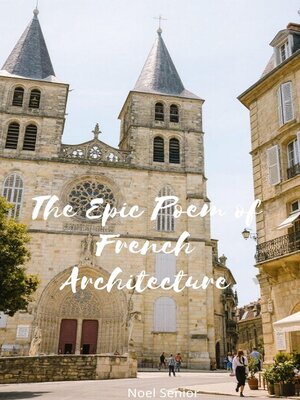 cover image of The Epic Poem of French Architecture